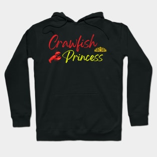 Funny Crawfish Gift For Women Cool Crawfish Princess Girls Hoodie